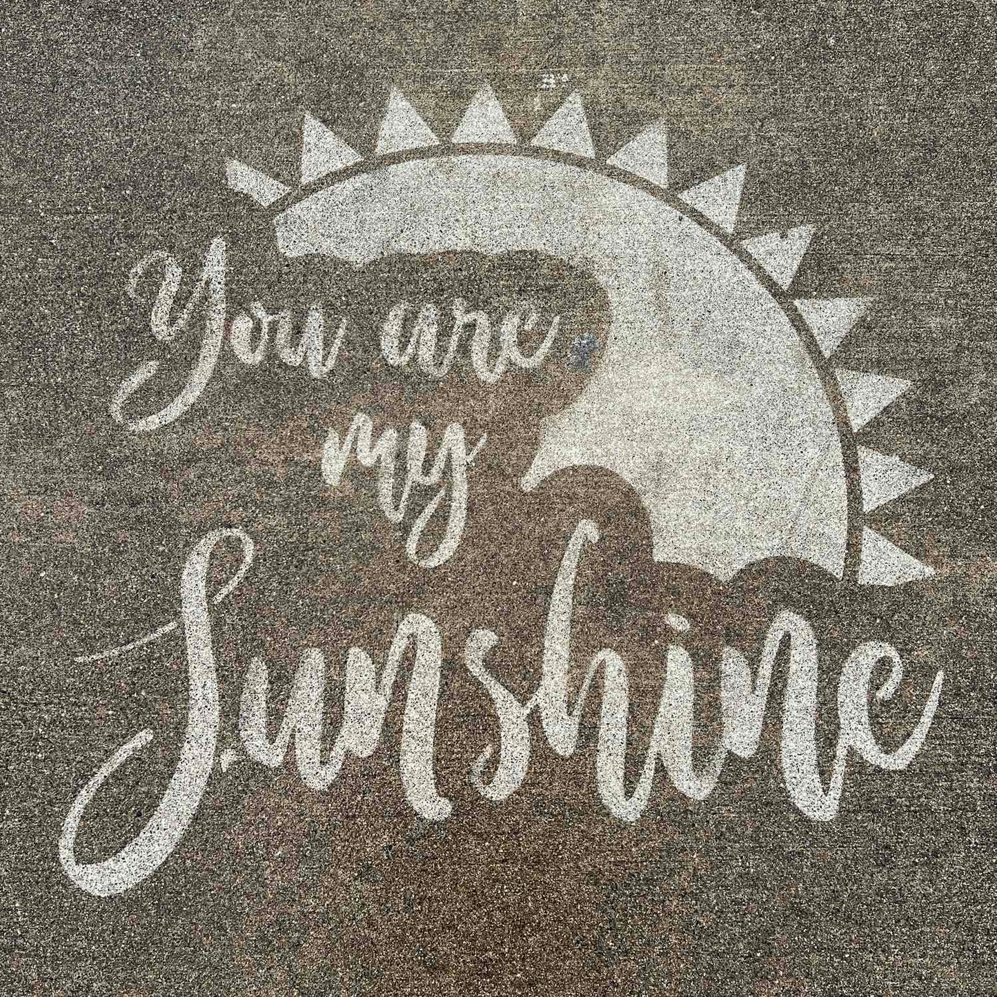 You Are My Sunshine PopOut Stencil