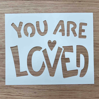You Are Loved PopOut Stencil