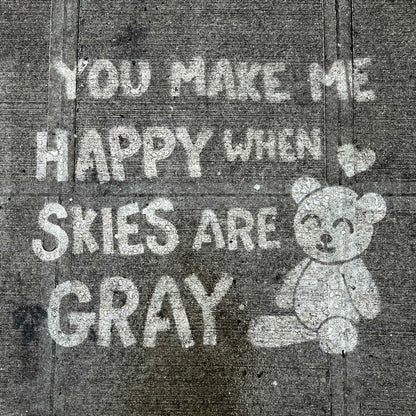 You Make Me Happy When Skies Are Gray - PopOut Stencil