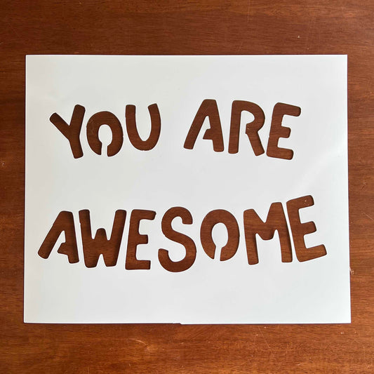 FREE You Are Awesome PopOut Stencil